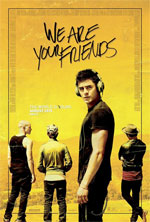 Poster We Are Your Friends  n. 1
