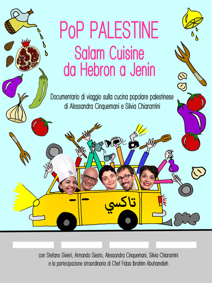 Locandina italiana Pop Palestine. Salam Cuisine da Hebron a Jenin: Documentario di viaggio sulla cucina popolare palestinese