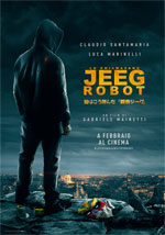 Poster Lo chiamavano Jeeg Robot  n. 1