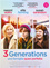 Poster 3 Generations - Una famiglia quasi perfetta