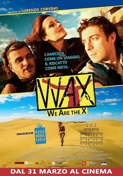 Locandina italiana Wax - We are the X