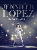 Poster Jennifer Lopez: Dance Again  n. 0