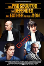 The Prosecutor the Defender the Father and His Son