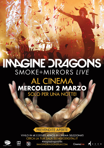 Locandina italiana Imagine Dragons - Smoke + Mirrors Live