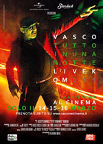 Vasco tutto in una notte - Livekom015 al cinema