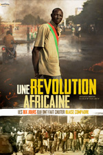 Une Revolution Africaine (les Dix Jours qui Ont Fait Chuter Blaise Compaoré)