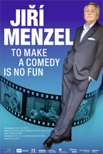Poster Jir Menzel - To Make a Comedy Is No Fun  n. 0
