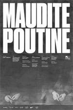 Poster Maudite Poutine  n. 0