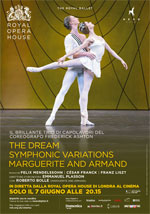 Poster Royal Opera House: The Dream / Symphonic Variations / Marguerite and Armand  n. 0
