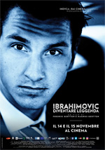Poster Ibrahimovic - Diventare Leggenda  n. 0