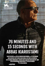 Poster 76 Minutes and 15 Seconds With Abbas Kiarostami  n. 0