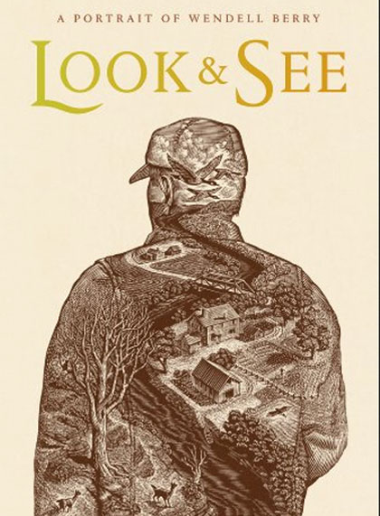 Locandina italiana Look and See: A Portrait of Wendell Berry