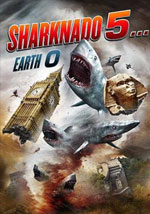 Poster Sharknado 5... Earth 0  n. 0