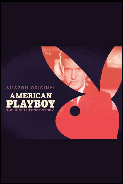 Locandina italiana American Playboy: the Hugh Hefner story