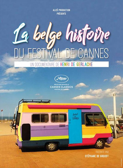 Locandina italiana La Belge Histoire Du Festival de Cannes