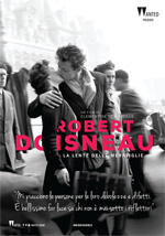 Robert Doisneau - La lente delle meraviglie