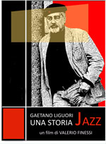 Gaetano Liguori - Una Storia di Jazz