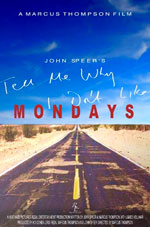 Poster Tell me Why I Don't Like Mondays  n. 0