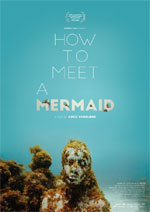 Poster How To Meet a Mermaid  n. 0