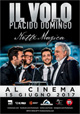 Il Volo con Plcido Domingo - Notte magica al cinema