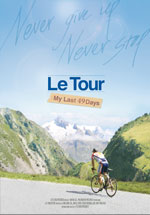 Poster Le Tour: My Last 49 Days  n. 0