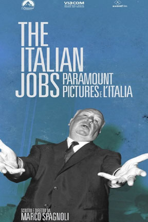 Locandina italiana The Italian Jobs: Paramount Pictures e l'Italia