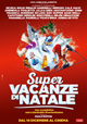 Super Vacanze di Natale