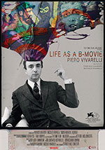 Poster Life As a B-movie: Piero Vivarelli  n. 0
