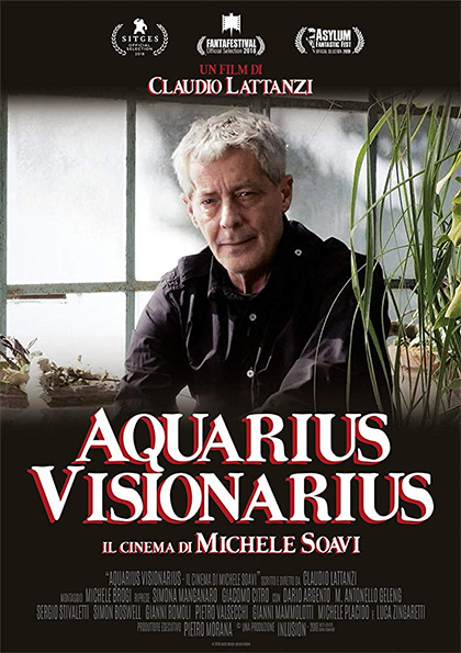 Aquarius Visionarius Il Cinema di Michele Soavi Film 2018