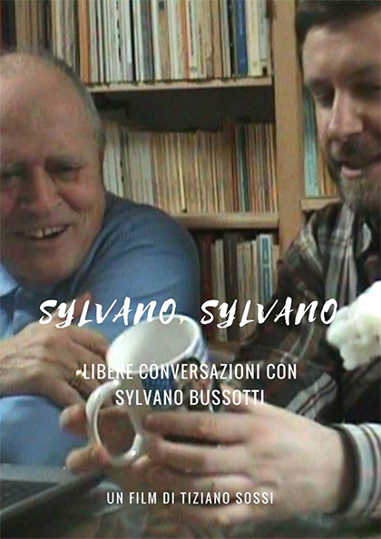 Locandina italiana Sylvano, Sylvano - Libere conversazioni con Sylvano Bussotti