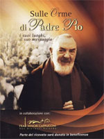 Sulle Orme di Padre Pio