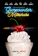 Poster Gunpowder Milkshake  n. 0