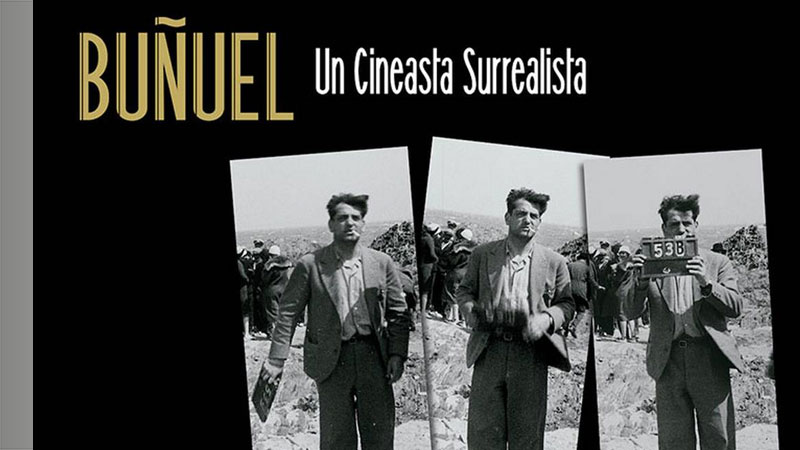 Buñuel, un Cineasta Surrealista