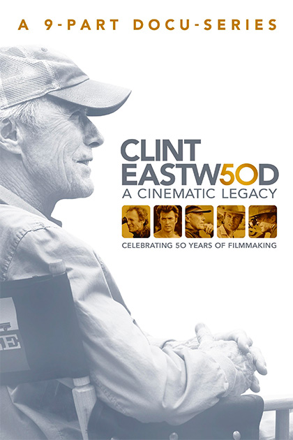 Locandina italiana Clint Eastwood: A Cinematic Legacy