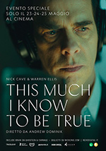 Nick Cave - This Much I Know To Be True 