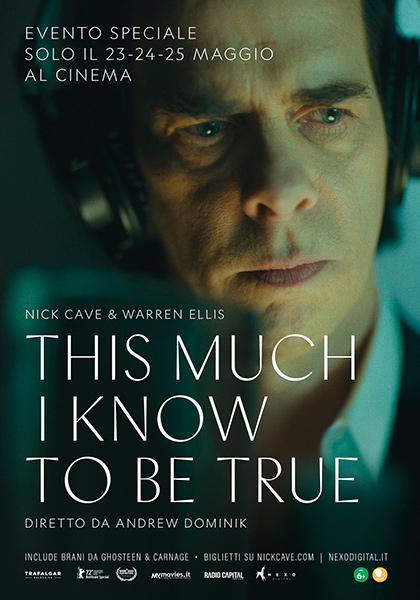 Locandina italiana Nick Cave - This Much I Know To Be True