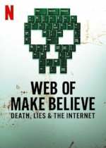 Poster La rete delle illusioni: delitti, bugie e Internet  n. 0