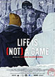 Life Is (Not) a Game 