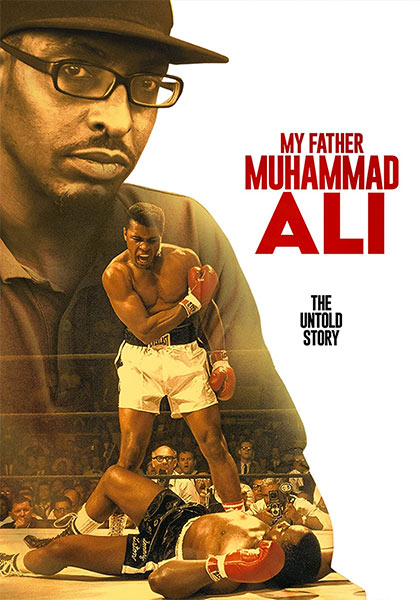 Locandina italiana My Father Muhammad Ali: The Untold Story