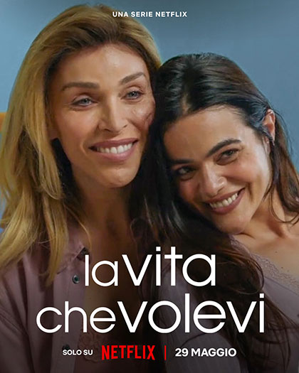 Locandina italiana La vita che volevi
