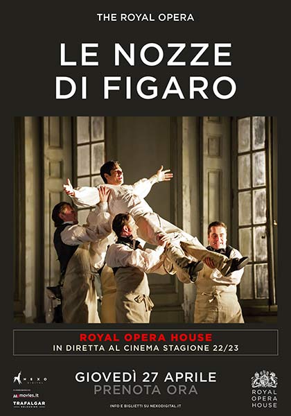 Locandina italiana The Royal Opera - Le Nozze di Figaro