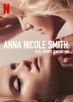 Anne Nicole Smith - La vera storia