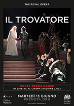 Royal Opera House - Il Trovatore 