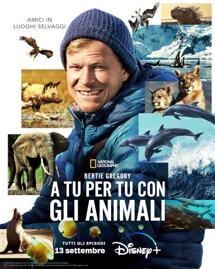 Locandina italiana Bertie Gregory: A tu per tu con gli animali