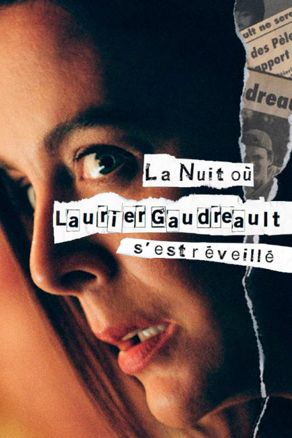 Locandina italiana La nuit o Laurier Gaudreault s'est rveill