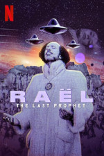 Raël: L'ultimo profeta