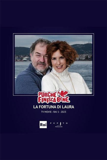 Locandina italiana Purch Finisca Bene - La Fortuna di Laura