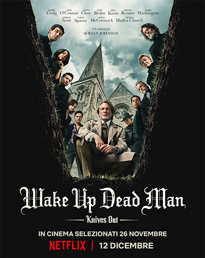 Locandina italiana Wake Up Dead Man - Knives Out