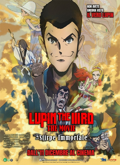 Locandina italiana Lupin The IIIrd - The Movie - La Stirpe Immortale