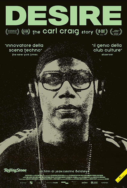 Locandina italiana Desire - The Carl Craig Story